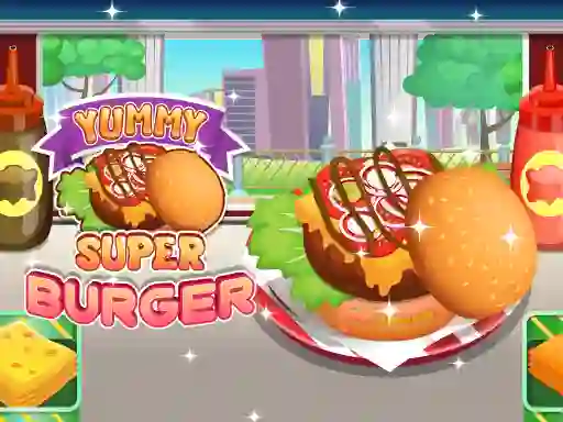 游戏Yummy Super Burger在线