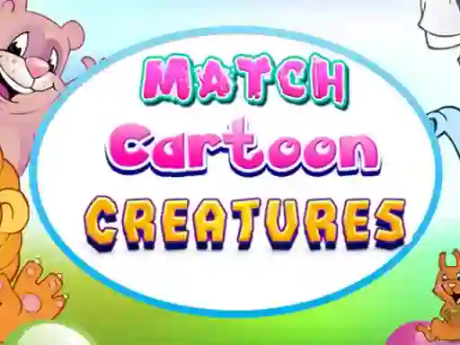 游戏Match Cartoon Creatures在线