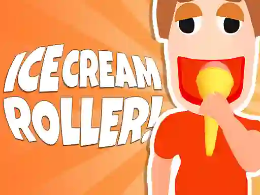 游戏Ice Cream Roller!在线