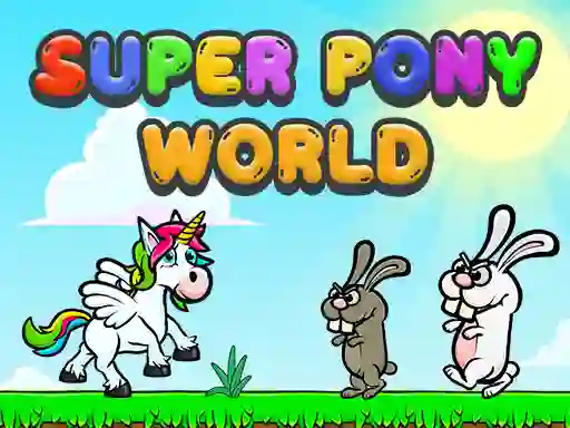 游戏Super Pony World在线