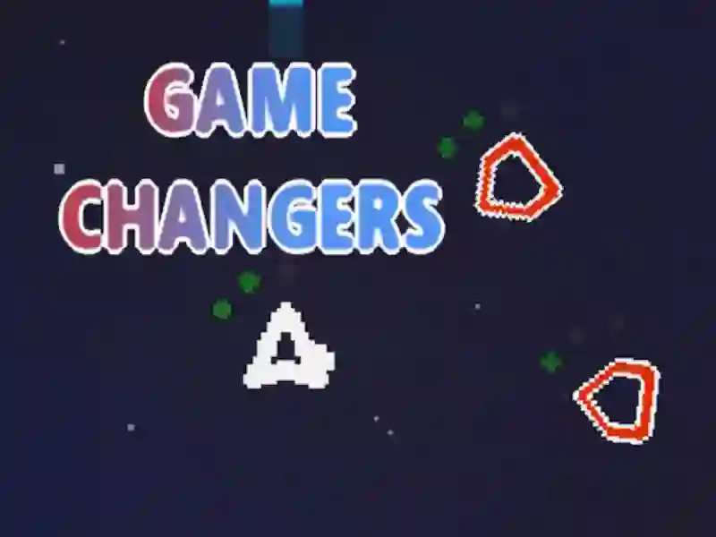 游戏Game Changers在线