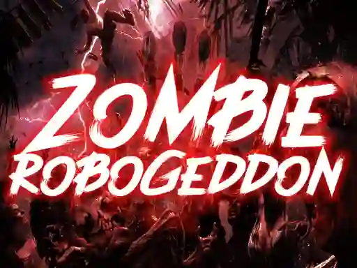 游戏Zombie Robogeddon在线
