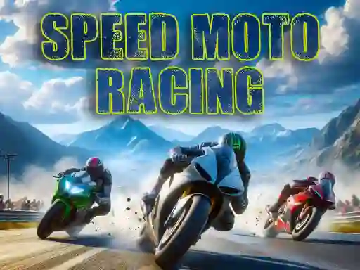 游戏Speed Moto Racing在线