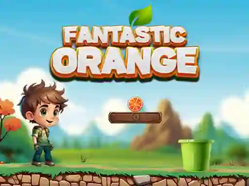 游戏Fantastic Orange在线