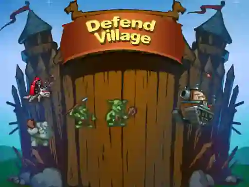 游戏Defend Village在线