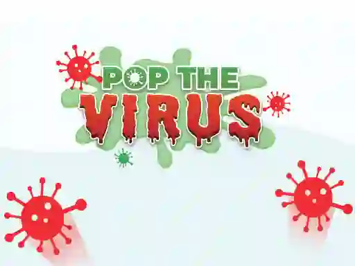 游戏Pop The Virus在线