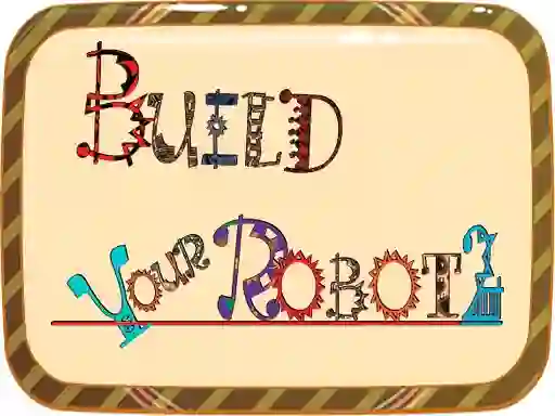 游戏Build Your Robot在线