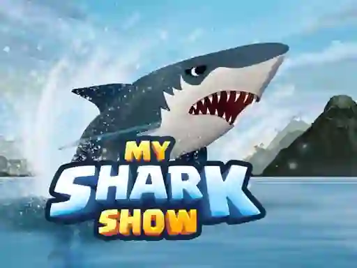 游戏My Shark Show在线