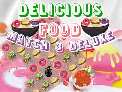 游戏Delicious Food Match 3 Deluxe在线