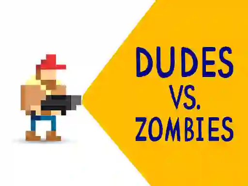 游戏Dudes vs. Zombies在线