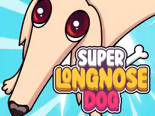 游戏Super Long Nose Dog在线