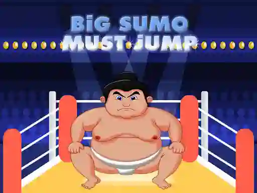 游戏Big Sumo Must Jump在线