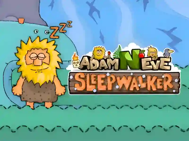 游戏Adam and Eve: Sleepwalker在线