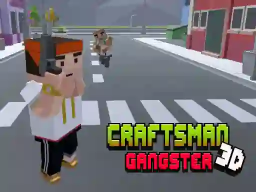 游戏CraftsMan 3D Gangster在线