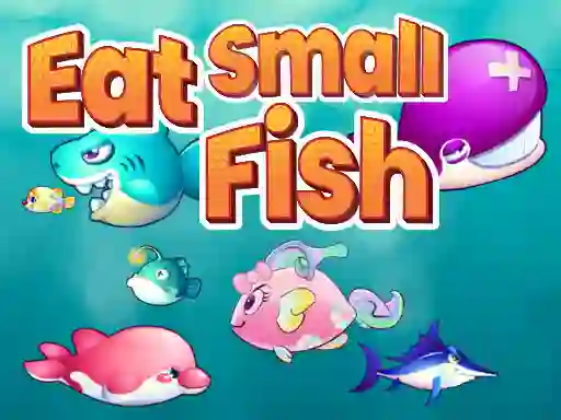 游戏Eat Small Fish在线