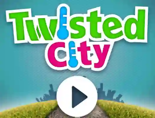 游戏Twisted City在线