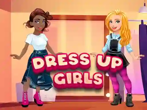 游戏Dress Up Girls在线