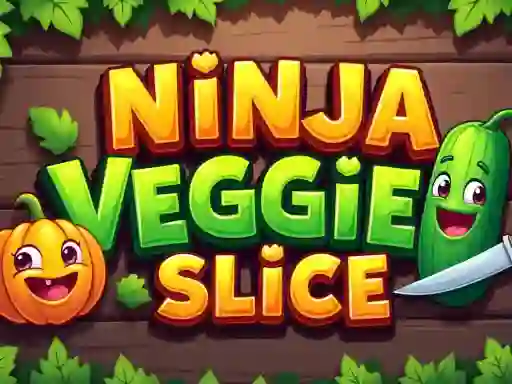 游戏Ninja Veggie Slice在线