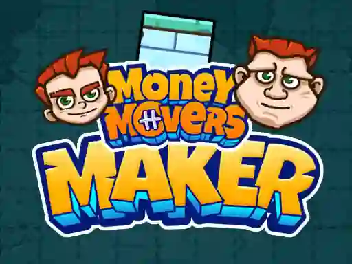 游戏Money Movers Maker在线