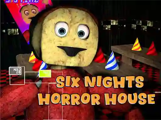 游戏Six Nights at Horror House在线