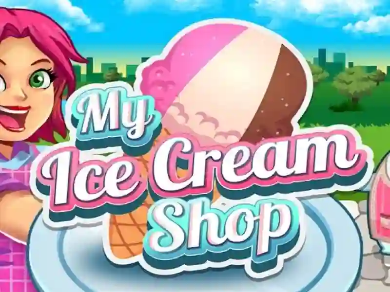 游戏My Ice Cream Shop在线