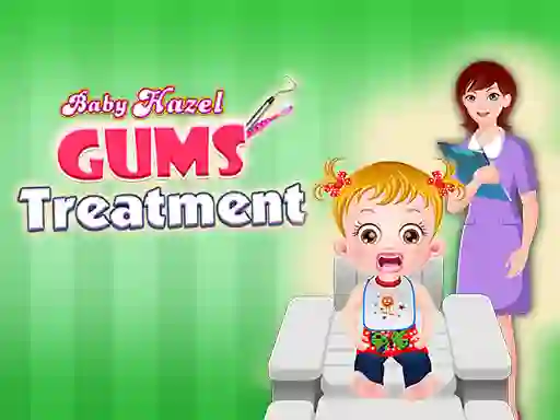 游戏Baby Hazel Gums Treatment在线