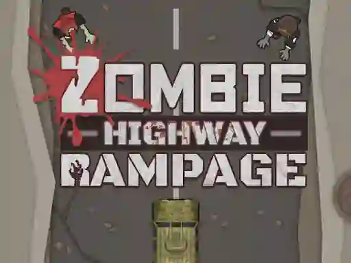 游戏Zombie Highway Rampage在线