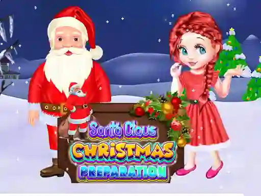 游戏Santa Claus Christmas Preparation在线