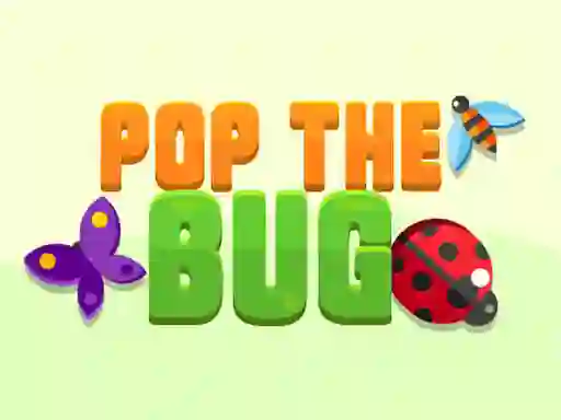 游戏Pop the Bug在线