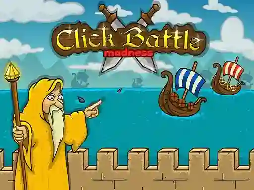 游戏Click Battle Madness在线