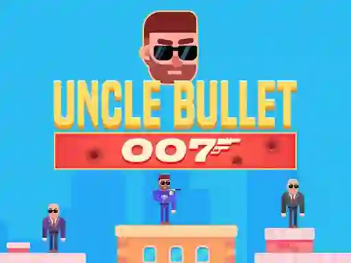 游戏Uncle Bullet 007在线