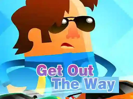 游戏Get Out of The Way在线