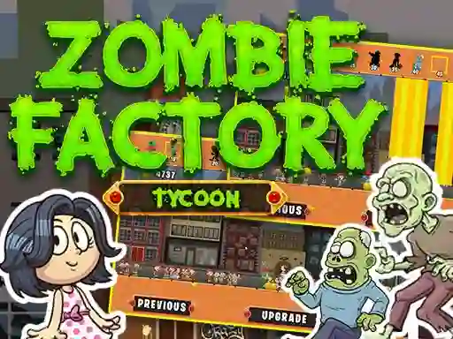 游戏Zombie Factory Tycoon在线