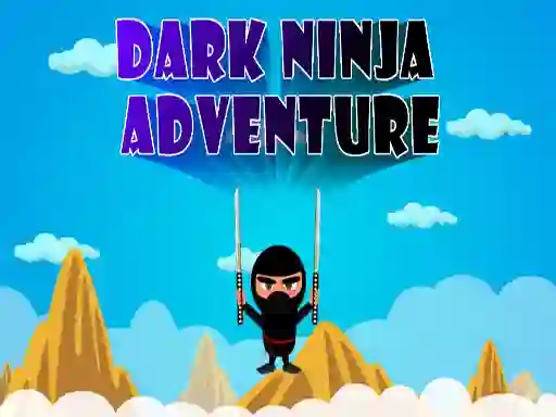 游戏Dark Ninja Adventure在线