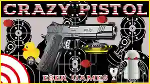 游戏Crazy Pistol在线