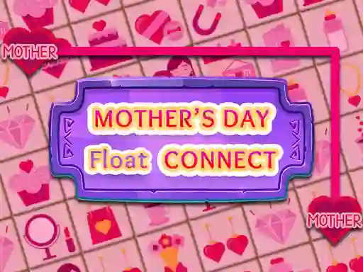 游戏Mother's Day Float Connect在线