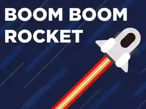 游戏Boom Boom Rocket在线