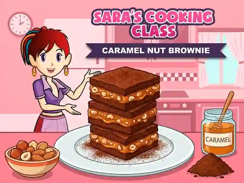 游戏Sara`s Cooking Class Caramel Nut Brownie在线