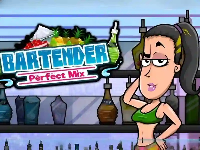 游戏Bartender Perfect Mix在线