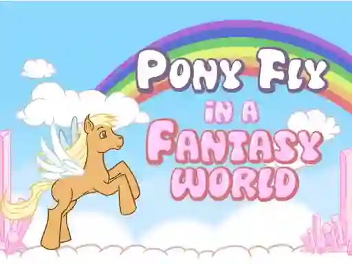 游戏Pony fly in a fantasy world在线