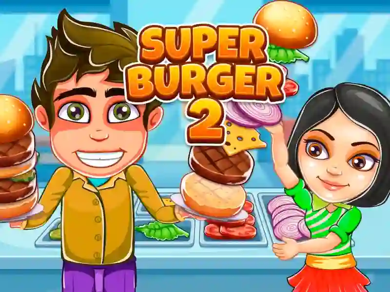 游戏Super Burger 2在线