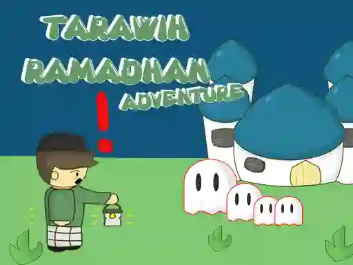 游戏Tarawih Ramadhan Adventure在线