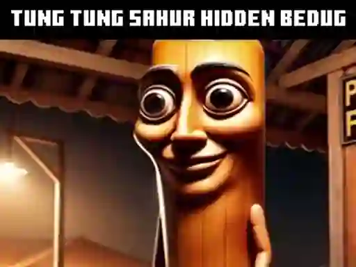 游戏Tung Tung Sahur Hidden Bedug在线