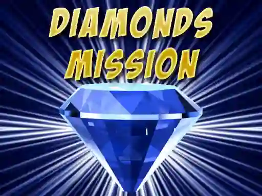 游戏Diamonds Mission在线