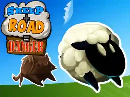 游戏Sheep + Road u003d Danger在线
