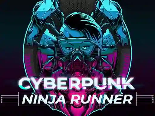 游戏CyberPunk Ninja Runner在线