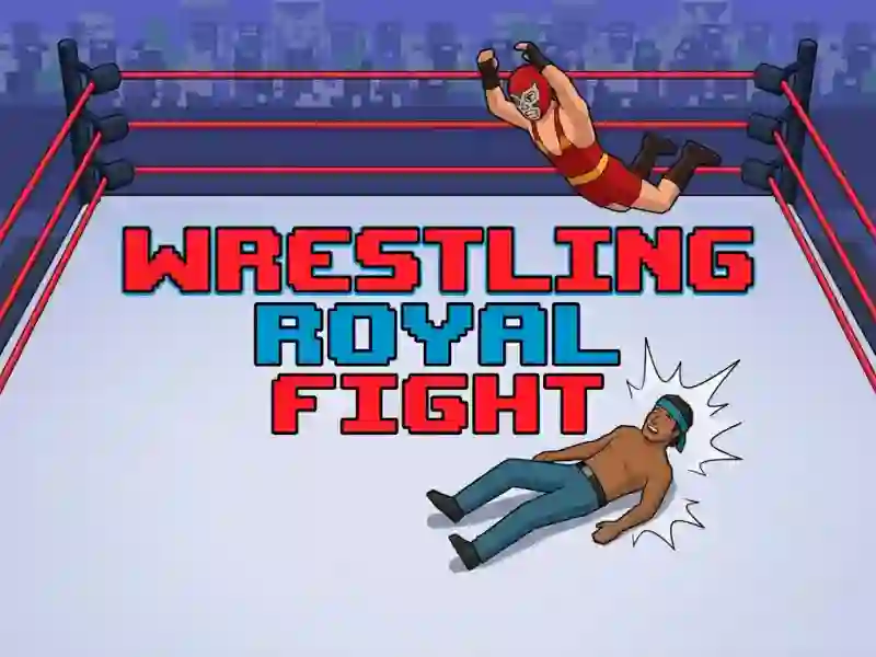 游戏Wrestling Royal Fight在线