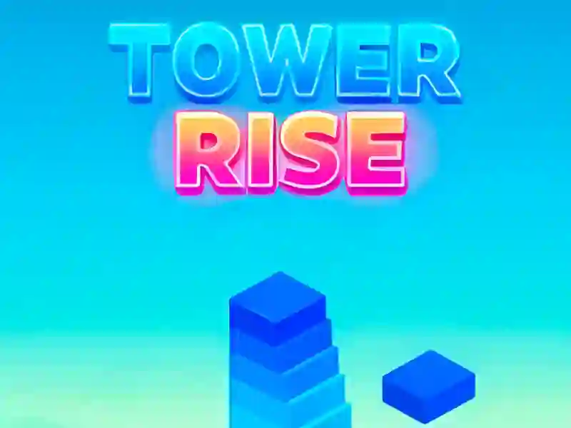 游戏Tower Rise在线