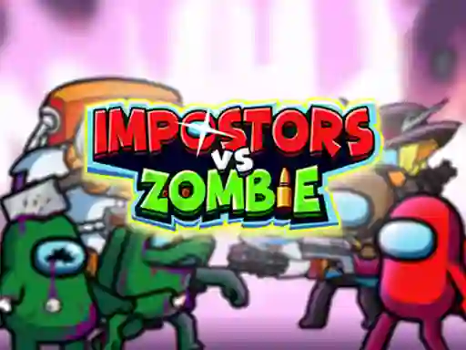 游戏Impostors vs Zombies在线