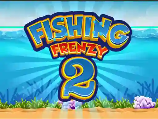 游戏Fishing Frenzy 2在线